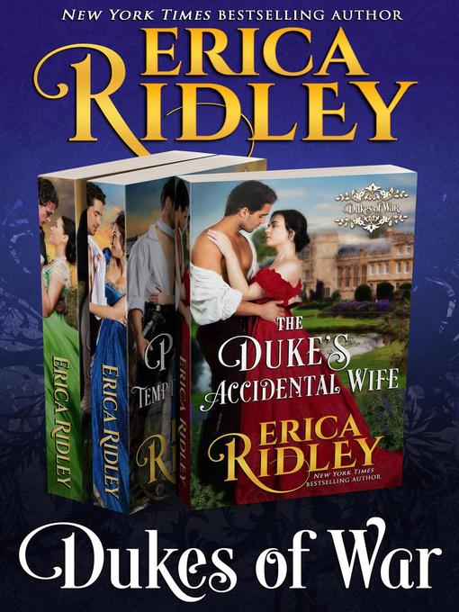 Title details for Dukes of War (Books 5-7) Boxed Set by Erica Ridley - Available